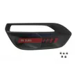 Enjoliveur, projecteur antibrouillard avant droit FAST FT90111G - Visuel 1