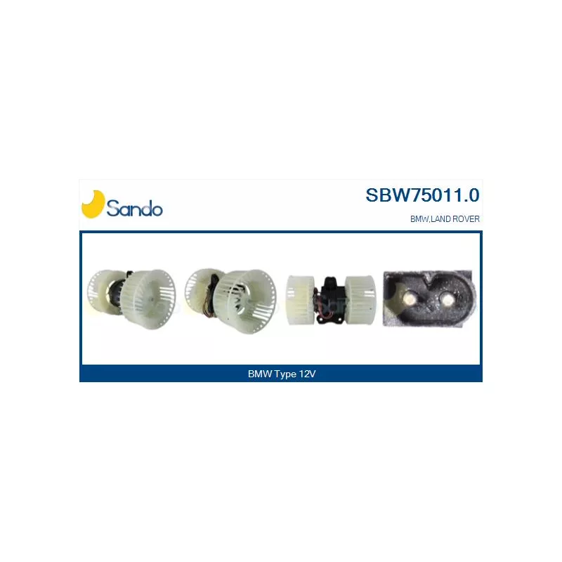 Pulseur d'air habitacle SANDO SBW75011.0