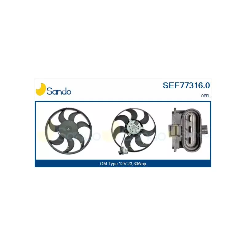 Ventilateur, refroidissement du moteur SANDO SEF77316.0